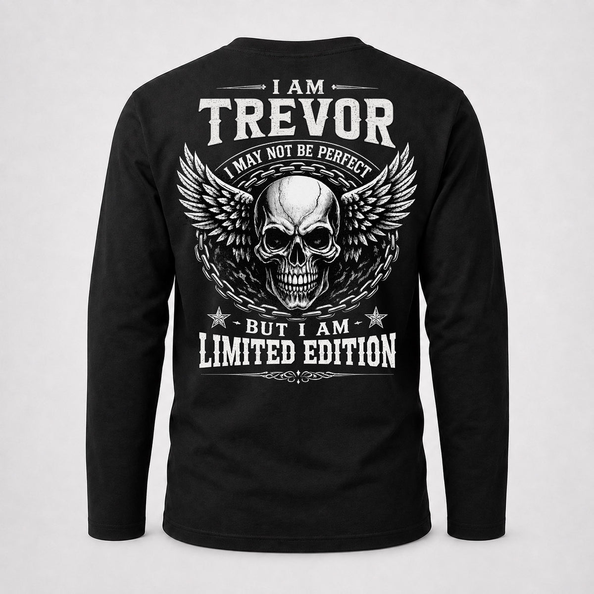 TREVOR P01-K24-229 – Personalized Skull Graphic Apparel “I Am NAME I May Not Be Perfect But I Am Limited Edition”