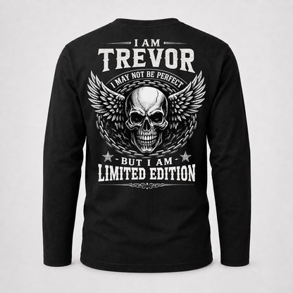 TREVOR P01-K24-229 – Personalized Skull Graphic Apparel “I Am NAME I May Not Be Perfect But I Am Limited Edition”