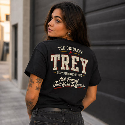 TREY W68-F2-168 – Personalized Original Issue Apparel “The Original NAME Certified One-of-One"