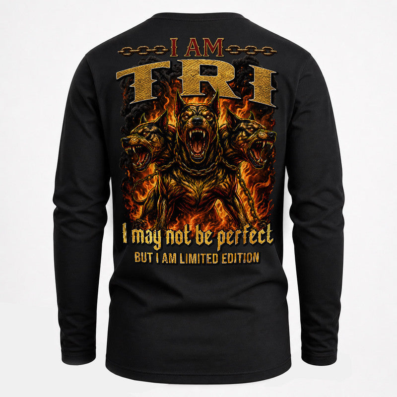 TRI MP88-F2-168–Personalized Bold Quote Apparel “I Am NAME I May Not Be Perfect But I Am Limited Edition