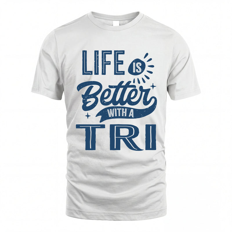 TRI HH88-K2–Personalized Name Quote T-Shirt Life Is Better With Unisex Gift