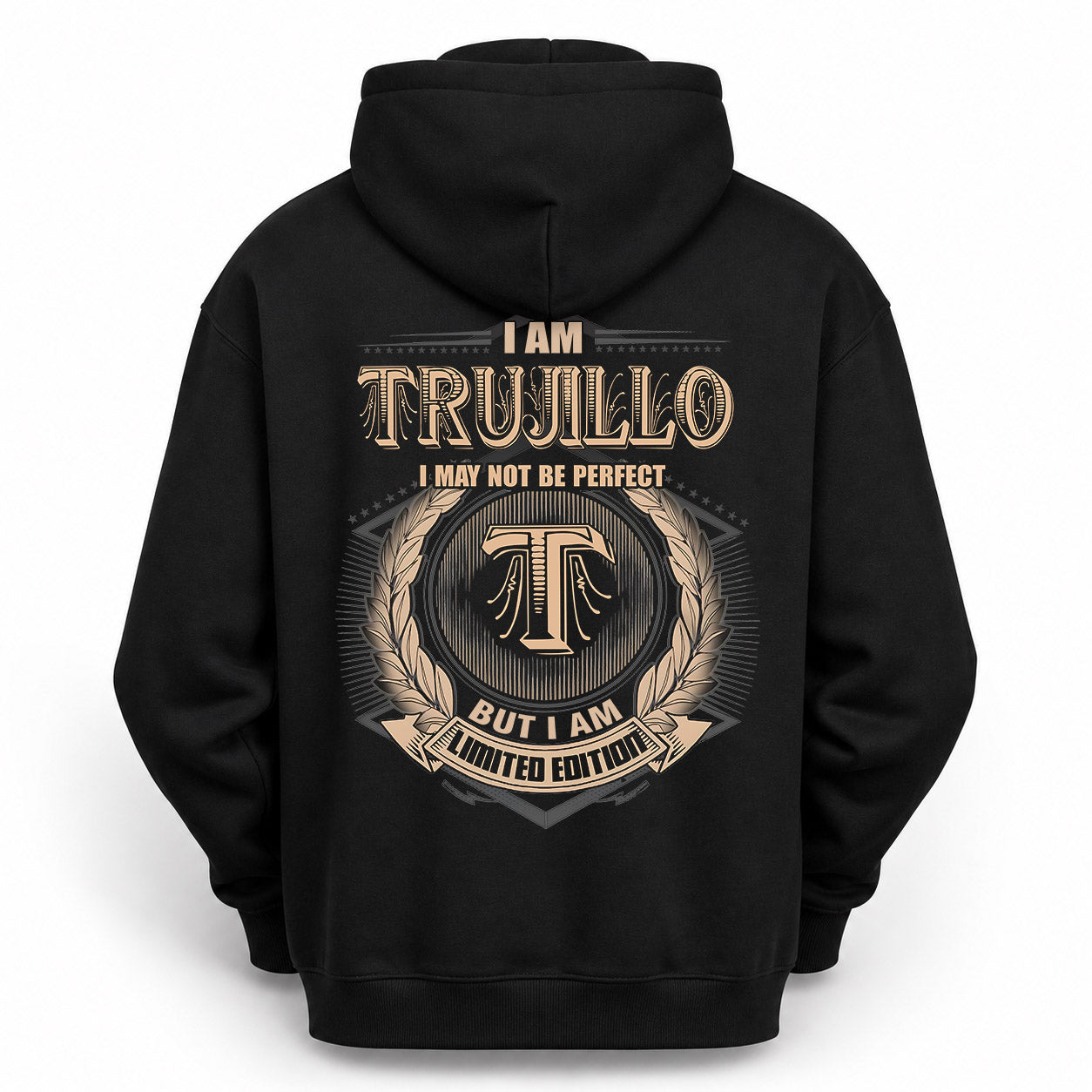 TRUJILLO PH55-T25-Personalized Name Quote Apparel “I Am NAME May Not Be Perfect But I Am Limited Edition”