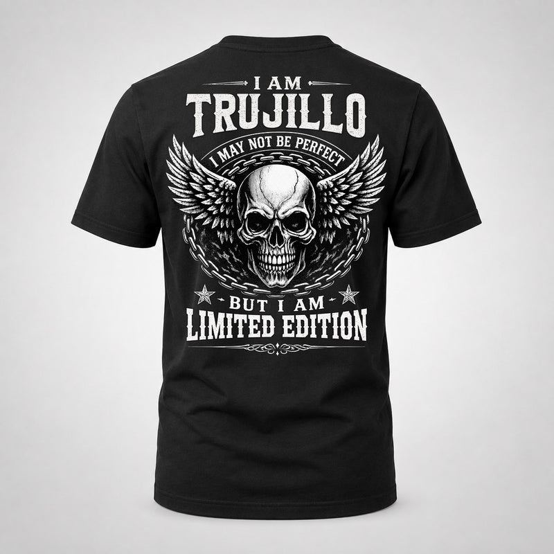 TRUJILLO P01-K24-229 – Personalized Skull Graphic Apparel “I Am NAME I May Not Be Perfect But I Am Limited Edition”