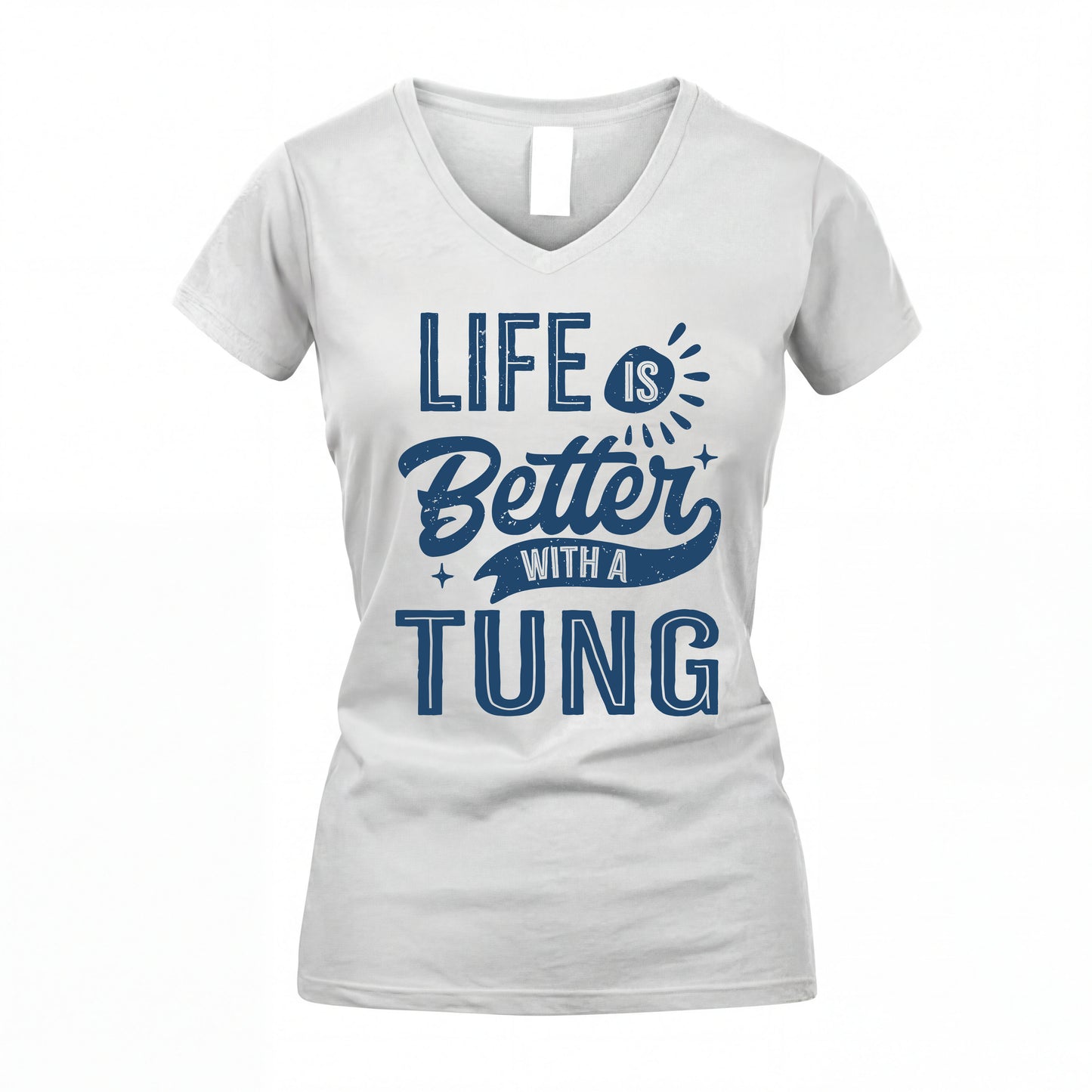 TUNG HH88-K2–Personalized Name Quote T-Shirt Life Is Better With Unisex Gift