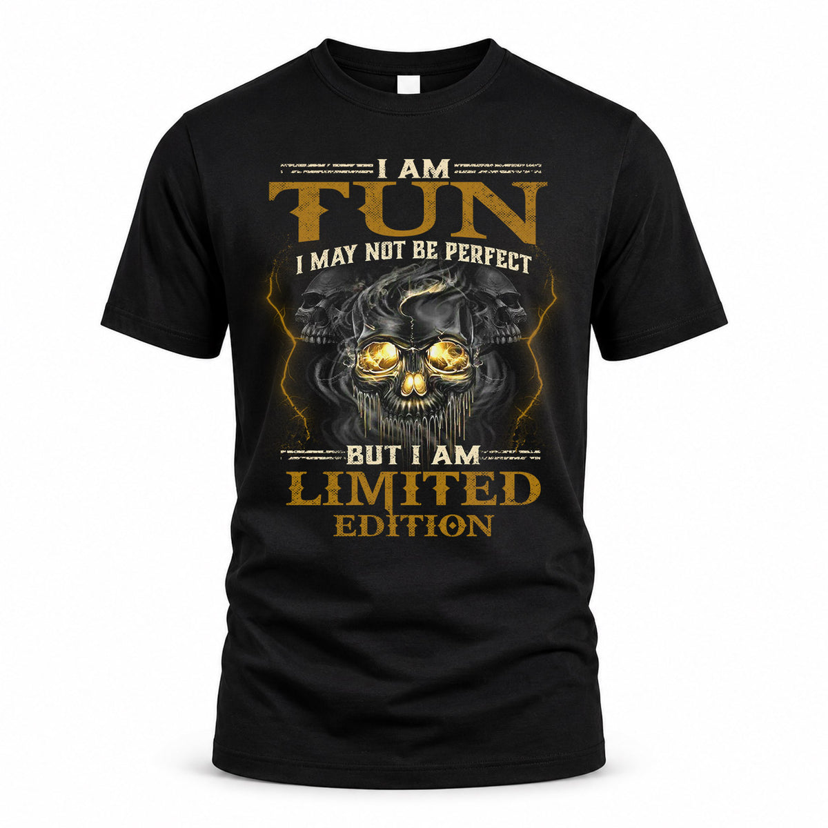 TUN LM66-K04-125 - NAME I May Not Be Perfect But I Am Limited Edition
