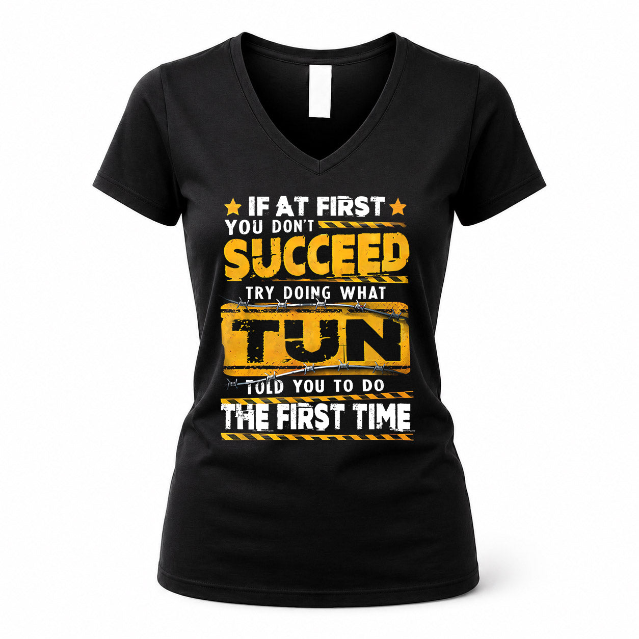 TUN TP22-K11-109 - Personalized Funny Quote Apparel “If At First You Don’t Succeed, Try Doing What WANG Told You To Do The First Time”