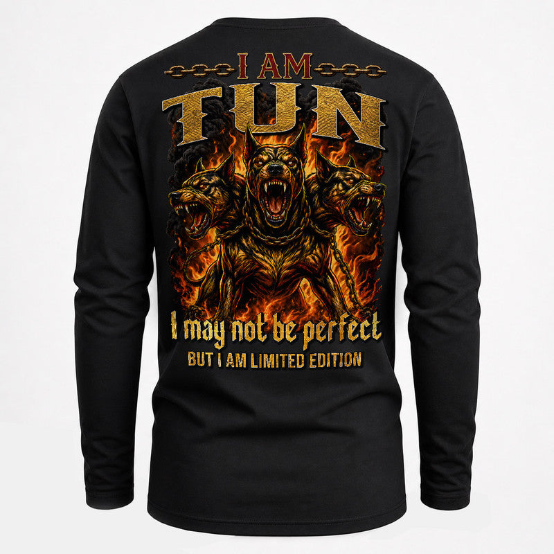 TUN MP88-F2-168–Personalized Bold Quote Apparel “I Am NAME I May Not Be Perfect But I Am Limited Edition
