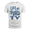 TY HH88-K2–Personalized Name Quote T-Shirt Life Is Better With Unisex Gift