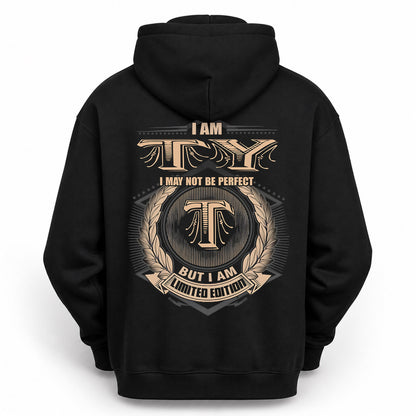 TY PH55-T25-Personalized Name Quote Apparel “I Am NAME May Not Be Perfect But I Am Limited Edition”