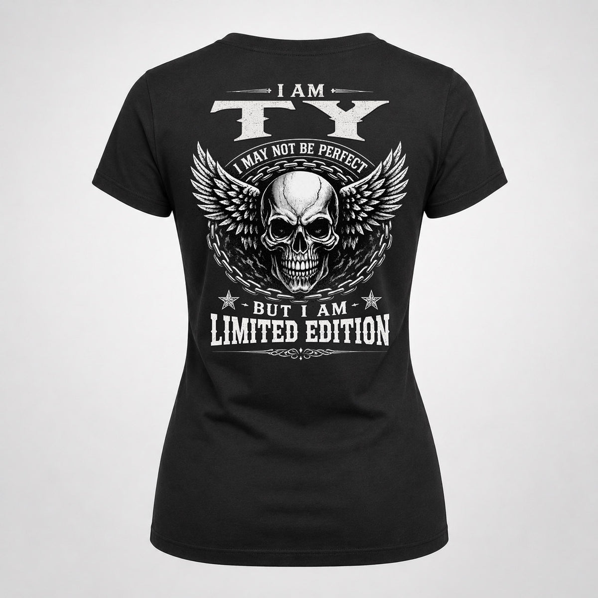 TY P01-K24-229 – Personalized Skull Graphic Apparel “I Am NAME I May Not Be Perfect But I Am Limited Edition”