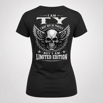 TY P01-K24-229 – Personalized Skull Graphic Apparel “I Am NAME I May Not Be Perfect But I Am Limited Edition”