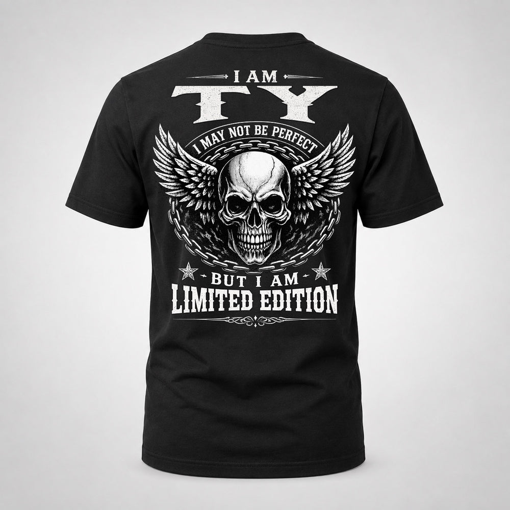 TY P01-K24-229 – Personalized Skull Graphic Apparel “I Am NAME I May Not Be Perfect But I Am Limited Edition”