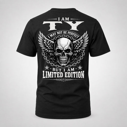 TY P01-K24-229 – Personalized Skull Graphic Apparel “I Am NAME I May Not Be Perfect But I Am Limited Edition”
