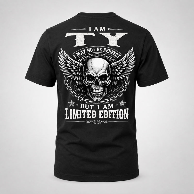 TY P01-K24-229 – Personalized Skull Graphic Apparel “I Am NAME I May Not Be Perfect But I Am Limited Edition”