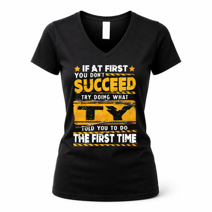 TY TP22-K11-109 - Personalized Funny Quote Apparel “If At First You Don’t Succeed, Try Doing What WANG Told You To Do The First Time”
