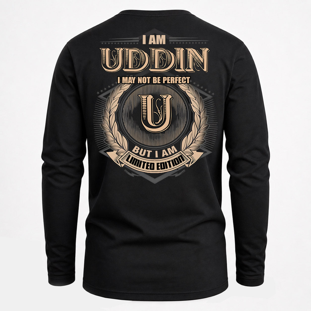 UDDIN PH55-T25-Personalized Name Quote Apparel “I Am NAME May Not Be Perfect But I Am Limited Edition”
