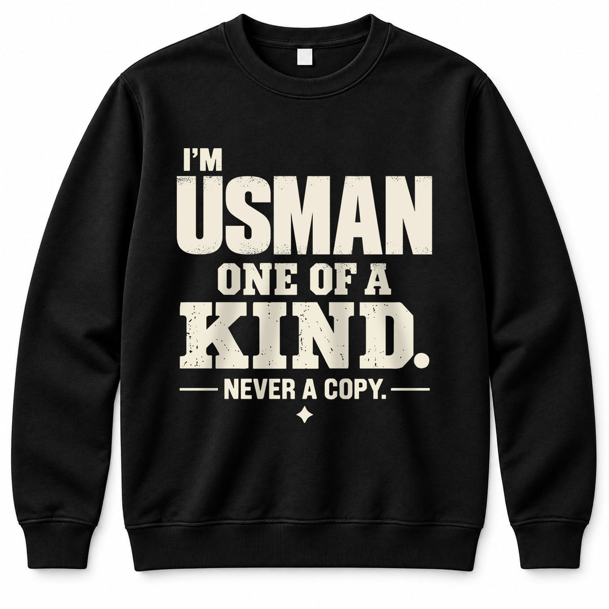 USMAN P6-K4-228 Personalized Funny Quote Apparel “I’m NAME – One of a Kind, Never a Copy”