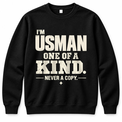 USMAN P6-K4-228 Personalized Funny Quote Apparel “I’m NAME – One of a Kind, Never a Copy”
