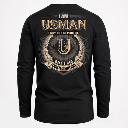 USMAN PH55-T25-Personalized Name Quote Apparel “I Am NAME May Not Be Perfect But I Am Limited Edition”