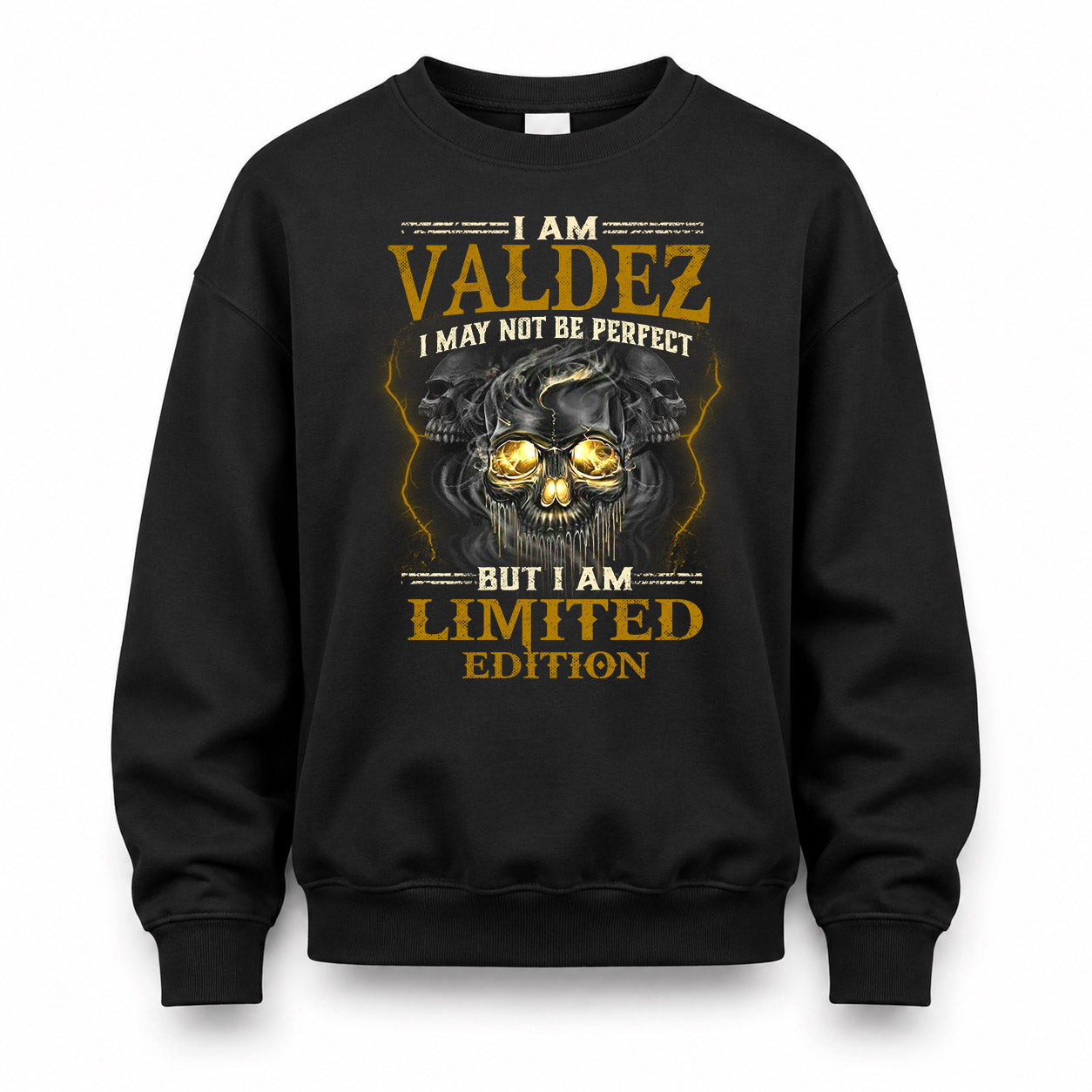 VALDEZ LM66-K04-125 - NAME NAME I May Not Be Perfect But I Am Limited Edition