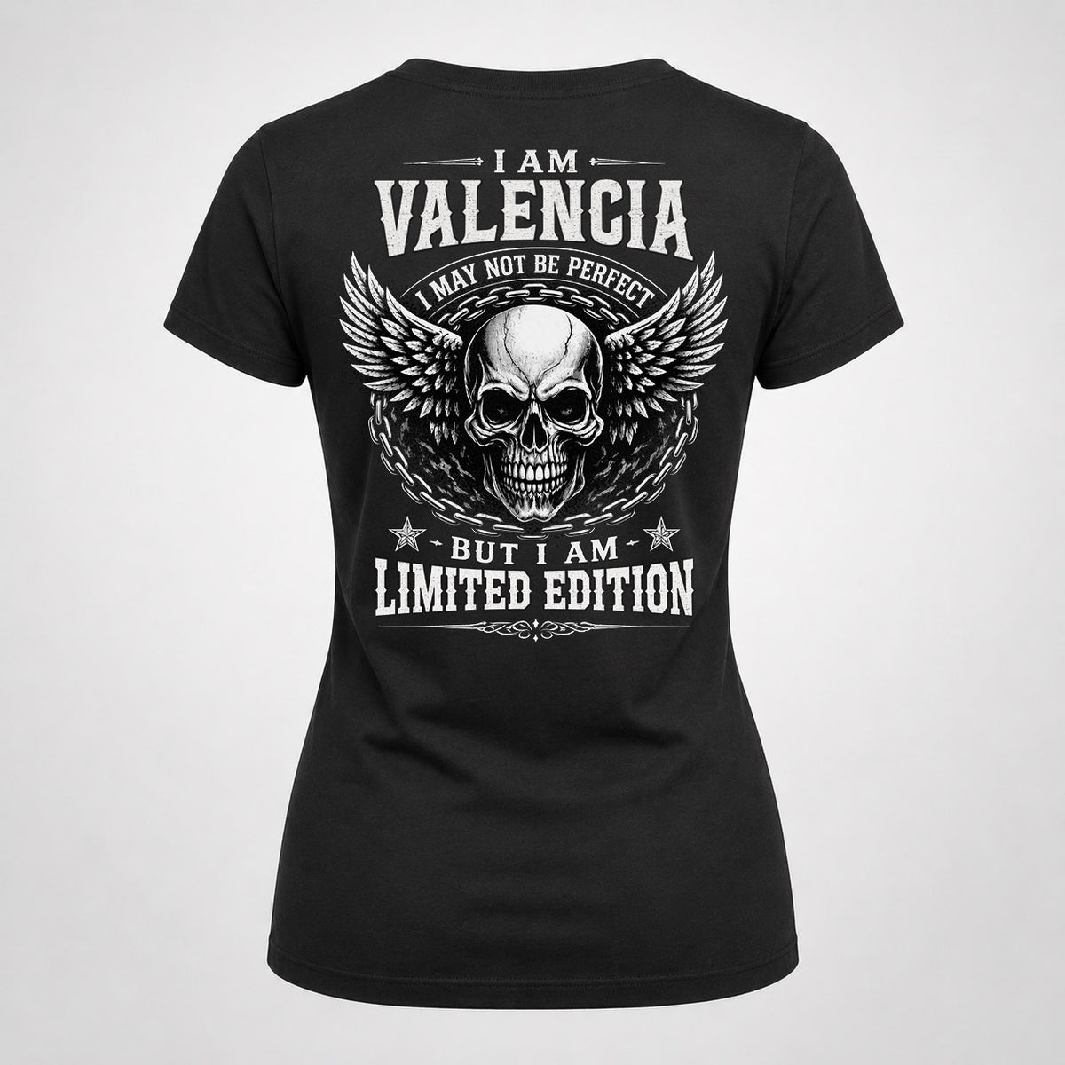 VALENCIA P01-K24-229 – Personalized Skull Graphic Apparel “I Am NAME I May Not Be Perfect But I Am Limited Edition”