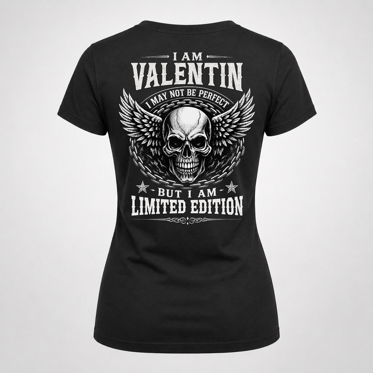 VALENTIN P01-K24-229 – Personalized Skull Graphic Apparel “I Am NAME I May Not Be Perfect But I Am Limited Edition”