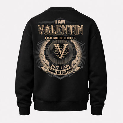 VALENTIN PH55-T25-Personalized Name Quote Apparel “I Am NAME May Not Be Perfect But I Am Limited Edition”
