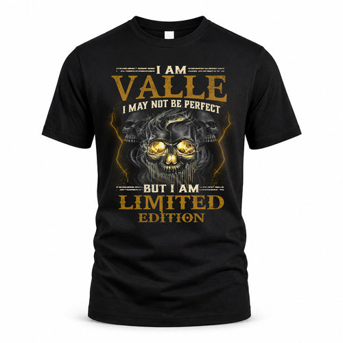 VALLE LM66-K04-125 - NAME I May Not Be Perfect But I Am Limited Edition