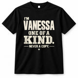 VANESSA P6-K4-228 Personalized Funny Quote Apparel “I’m NAME – One of a Kind, Never a Copy”