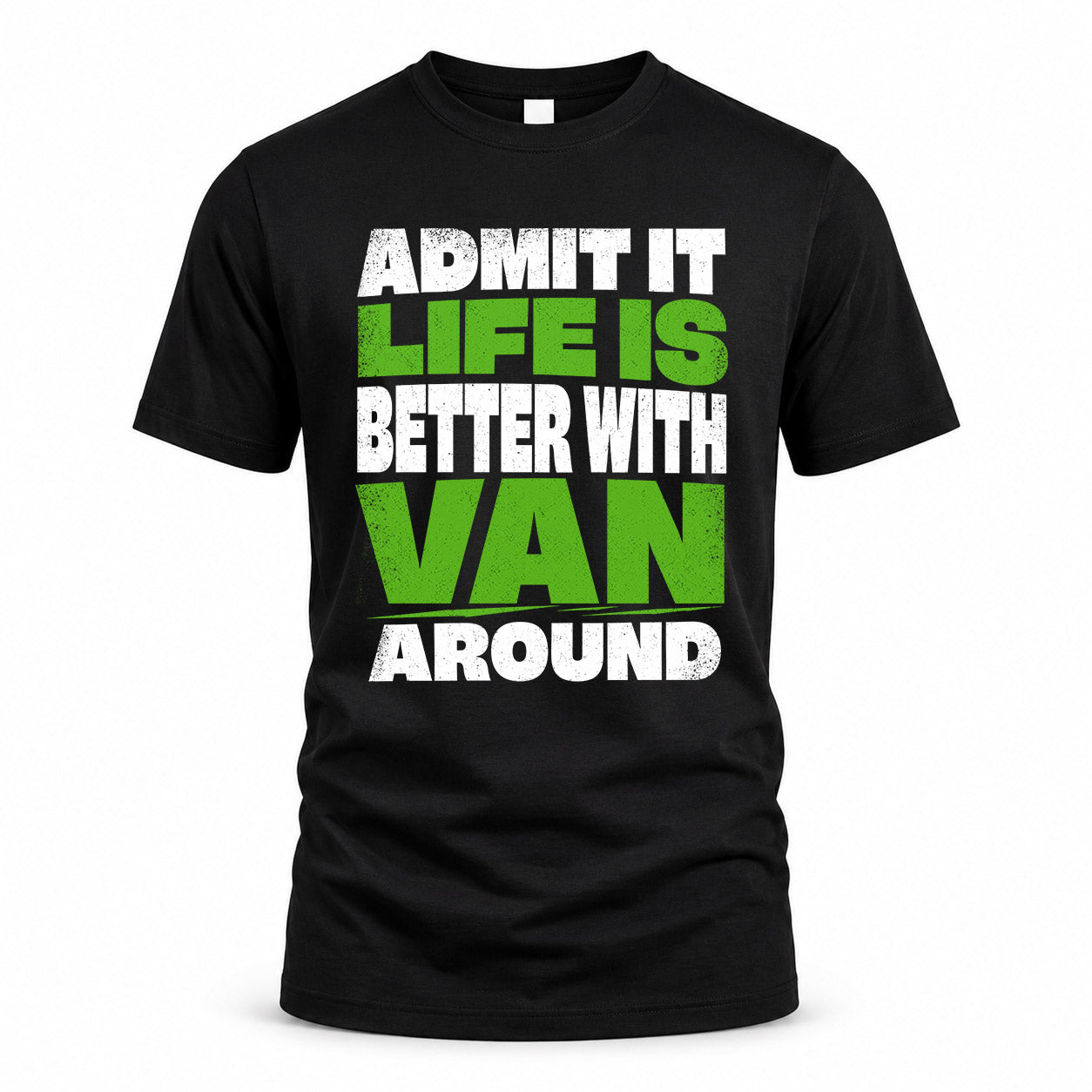 VAN HP68-K4-189 – Personalized Funny Quote Apparel “Admit It, Life Is Better With AARON Around”