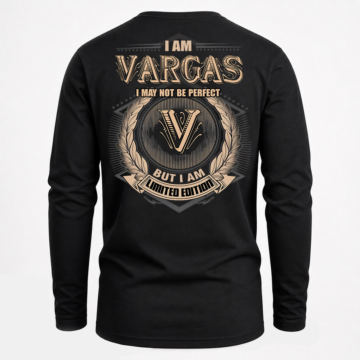 VARGAS PH55-T25-Personalized Name Quote Apparel “I Am NAME May Not Be Perfect But I Am Limited Edition”