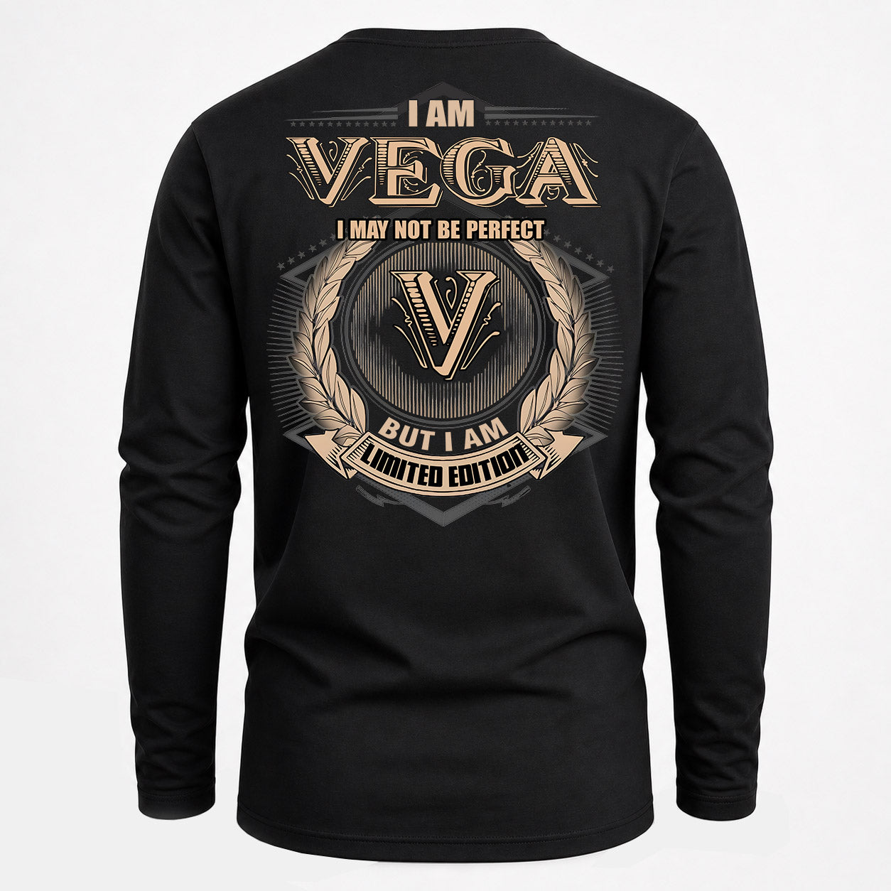 VEGA PH55-T25-Personalized Name Quote Apparel “I Am NAME May Not Be Perfect But I Am Limited Edition”