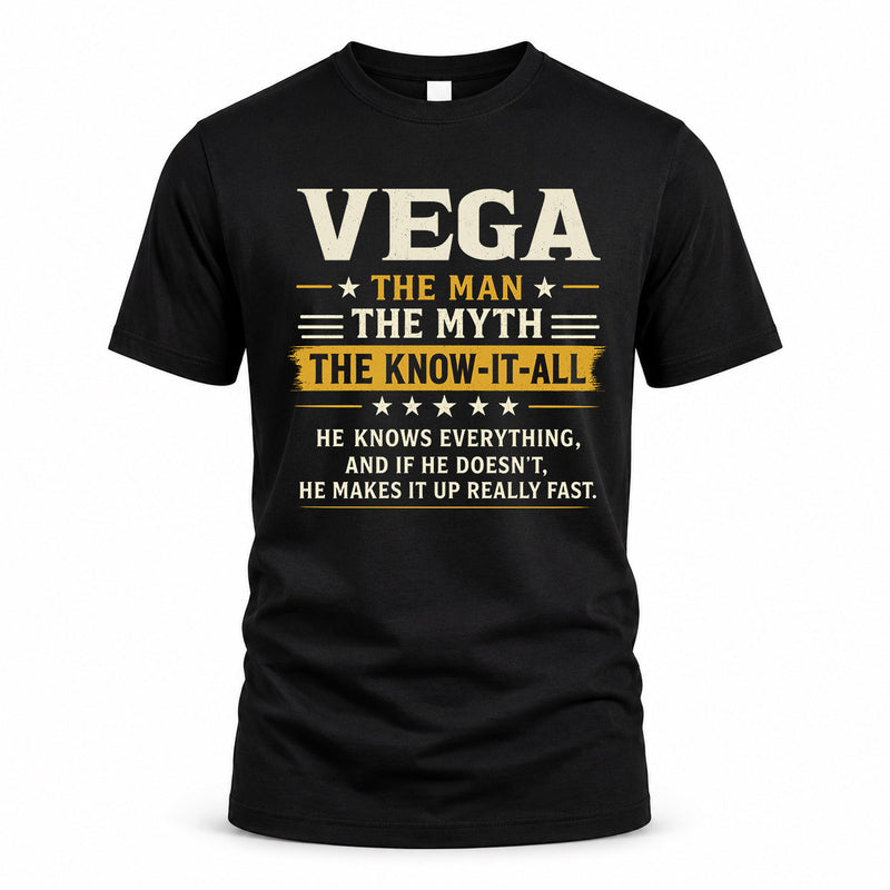 VEGA TM90-K04-125 - NAME Legendary Know-It-All Personalized Funny Shirt