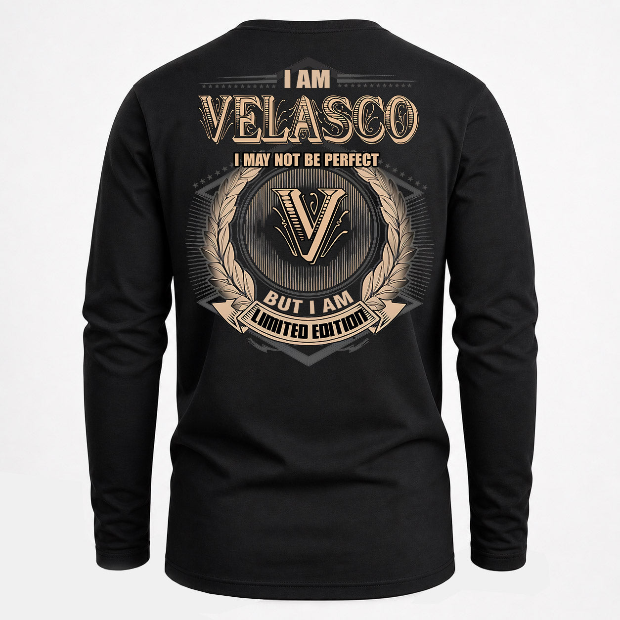 VELASCO PH55-T25-Personalized Name Quote Apparel “I Am NAME May Not Be Perfect But I Am Limited Edition”