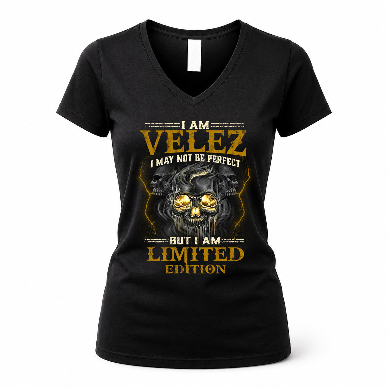 VELEZ LM66-K04-125 - NAME NAME I May Not Be Perfect But I Am Limited Edition