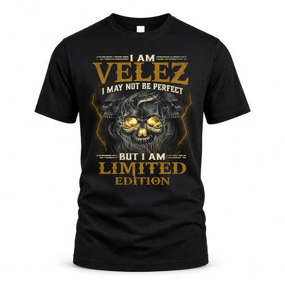 VELEZ LM66-K04-125 - NAME I May Not Be Perfect But I Am Limited Edition