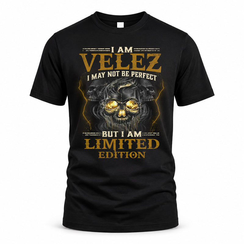 VELEZ LM66-K04-125 - NAME I May Not Be Perfect But I Am Limited Edition