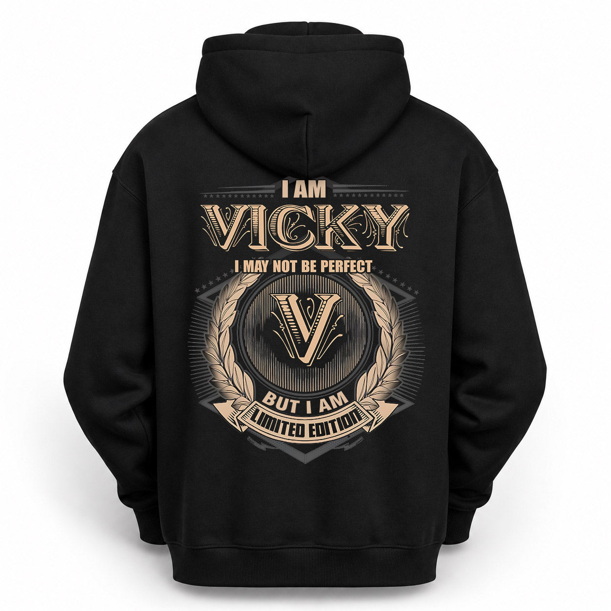 VICKY PH55-T25-Personalized Name Quote Apparel “I Am NAME May Not Be Perfect But I Am Limited Edition”