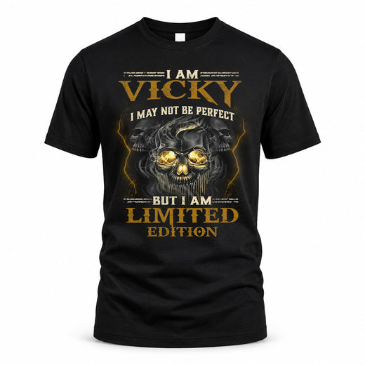 VICKY LM66-K04-125 - NAME I May Not Be Perfect But I Am Limited Edition
