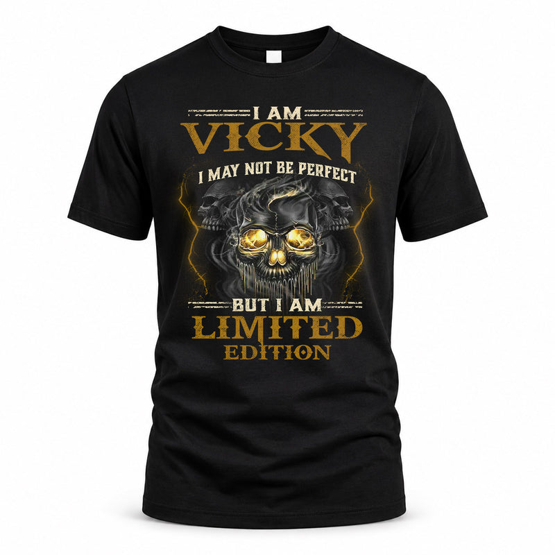 VICKY LM66-K04-125 - NAME I May Not Be Perfect But I Am Limited Edition
