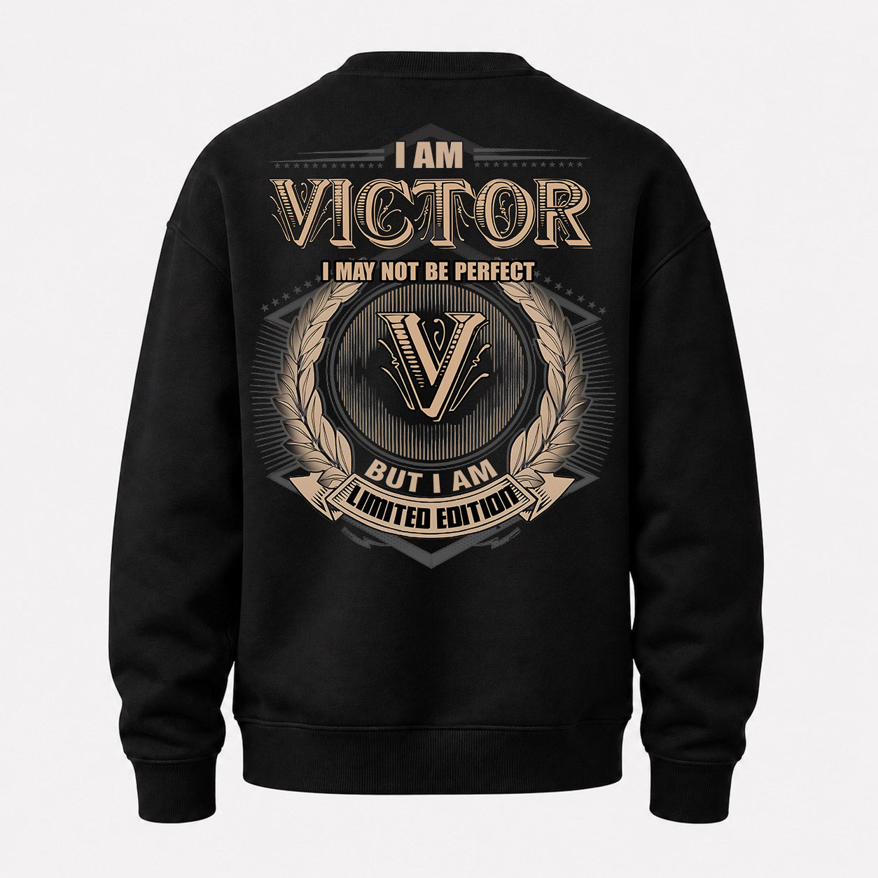 VICTOR PH55-T25-Personalized Name Quote Apparel “I Am NAME May Not Be Perfect But I Am Limited Edition”