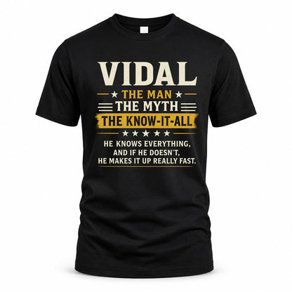 VIDAL TM90-K04-125 - NAME Legendary Know-It-All Personalized Funny Shirt