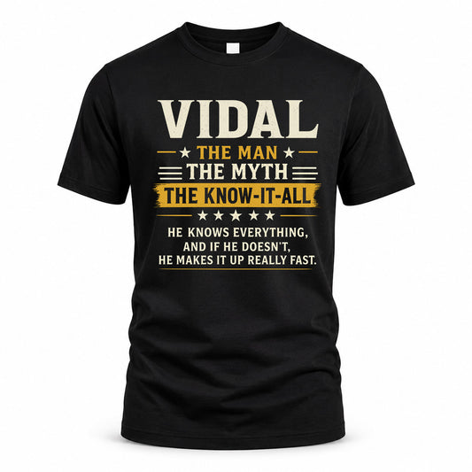 VIDAL TM90-K04-125 - NAME Legendary Know-It-All Personalized Funny Shirt