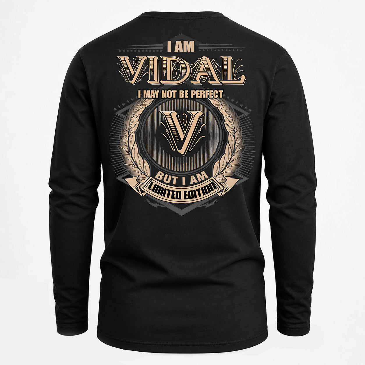 VIDAL PH55-T25-Personalized Name Quote Apparel “I Am NAME May Not Be Perfect But I Am Limited Edition”