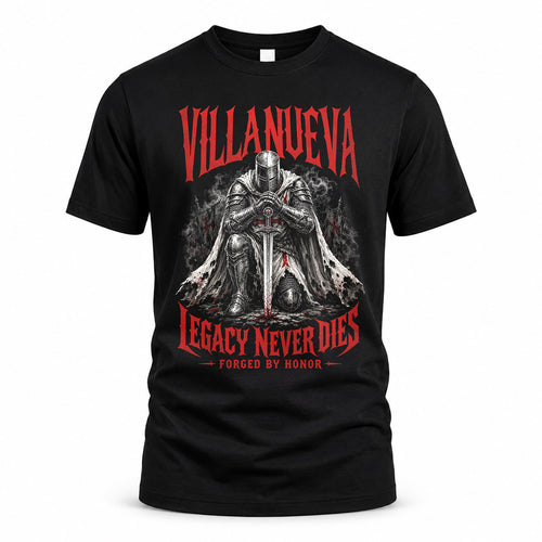 VILLANUEVA HS90-K04-109 - NAME Legacy Never Dies Forged By Honor Personalized Knight