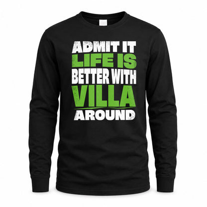 VILLA HP68-K4-189 – Personalized Funny Quote Apparel “Admit It, Life Is Better With AARON Around”
