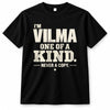 VILMA P6-K4-228 Personalized Funny Quote Apparel “I’m NAME – One of a Kind, Never a Copy”
