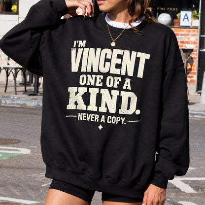 VINCENT P6-K4-228 Personalized Funny Quote Apparel “I’m NAME – One of a Kind, Never a Copy”