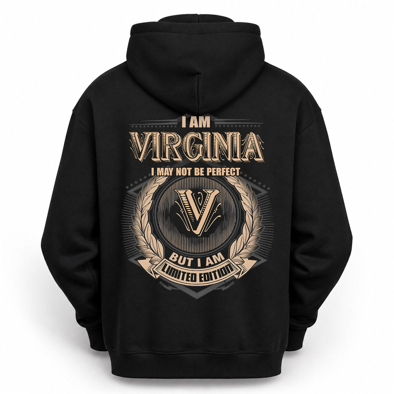 VIRGINIA PH55-T25-Personalized Name Quote Apparel “I Am NAME May Not Be Perfect But I Am Limited Edition”