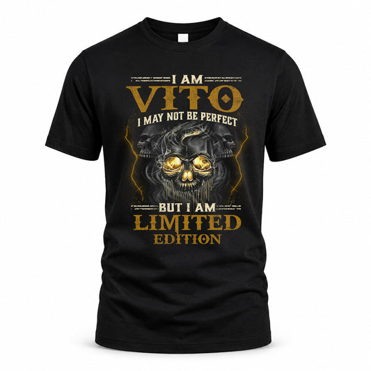 VITO LM66-K04-125 - NAME NAME I May Not Be Perfect But I Am Limited Edition